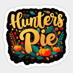 Hunters Pie Thanksgiving Sticker